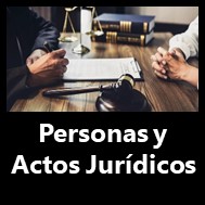 Personas y Actos Jurídicos